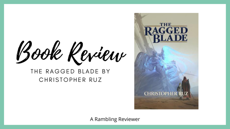 The Ragged Blade Review